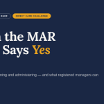 When the MAR sheet says yes